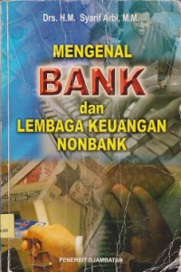 Mengenal bank dan lembaga keuangan nonbank