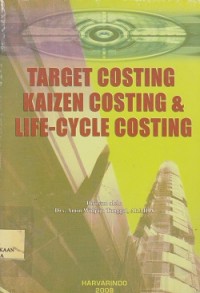 Target costing kaizen costing & lifecycle costing