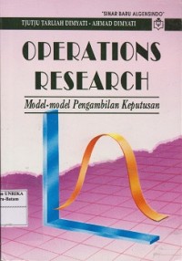 Operations research : model-model pengambilan keputusan