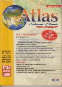 Atlas Indonesia & dunia terlengkap : 22 kabupaten baru Indonesia , data penambahan wilayah administrasi terkini