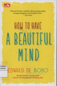 How to have a beautiful mind