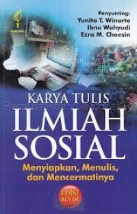 Karya Tulis Ilmiah Sosial: Menyiapkan, Menulis, Dan Mencermatinya