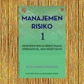 Manajemen Risiko 1 Mengidentifikasi Risiko Pasar, Operasional, Dan Kredit Bank