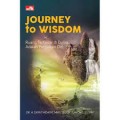 Journey to Wisdom: Ruang Terbesar di Dunia Adalah Perbaikan Diri