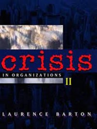 Crisis in Organizations ll