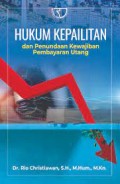 Hukum Kepailitan dan Penundaan Kewajiban Pembayaran Utang