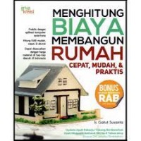 Menghitung BIaya Membangun Rumah  Cepat, Mudah, & Praktis