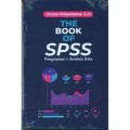 The Book of SPSS: Pengolahan & Analisis Data