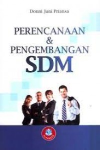 Perencanaan dan Pengembangan SDM