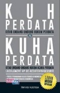 Kitab Undang-Undang Hukum Perdata dan Kitab Undang-Undang Hukum Acara Perdata