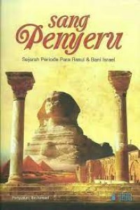 Sang Penyeru: Sejarah Periode Para Rasul & Bani Israel