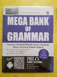 Mega Bank of Grammar: Panduan Super Komplet Belajar Otodidak Materi Grammar Bahasa Inggris