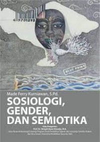 Sosiologi, Gender, dan Semiotika