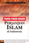 Pokok-Pokok Hukum Perjanjian Islam di  Indonesia