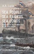 Sea People, Sea Raiders, Sea Lords: A History Of The sulawesi Seas Inthe 19TH Century