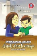 Permasalahan Anak dan Remaja Serta Solusinya