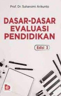 Dasar-Dasar Evaluasi Pendidikan