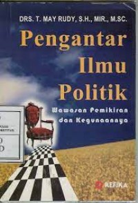 Pengantar Ilmu Politik: Wawasan Pemikiran dan Kegunaannya