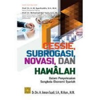 Cessie, Subrogasi, Novasi, dan Hawalah dalam Penyelesaian Sengketa Ekonomi Syariah