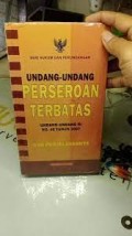 Seri Hukum dan Perundangan: Undang-Undang Perseroan Terbatas (Undang-Undang RI No.40 Tahun 2007 dan Penjelasannya)