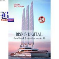 Bisnis Digital: Cara Mudah Bisnis di Era Industri 4.1