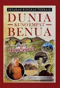 Sejarah Ringkas Terbaik Dunia Kuno Empat Benua