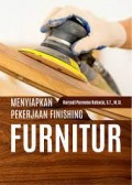 Menyiapkan Pekerjaan Finishing Furnitur