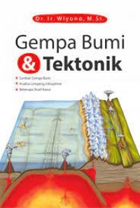 Gempa Bumi & Tektonik