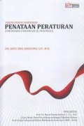 Pokok-Pokok Pemikiran Penataan Peraturan Perundang-Undangan di Indonesia