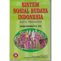 Sistem Sosial Budaya Indonesia: Suatu Pengantar