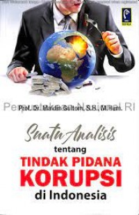 Suatu Analisis Tentang Tindak Pidana Korupsi Di Indonesia