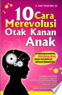 10 Cara Merevolusi Otak Kanan Anak