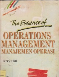 The essence of operations management : manajemen operasi