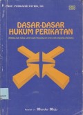 Dasar-dasar hukum perikatan ( perikatan yang lahir dari perjanjian dan dari UndangUndang)