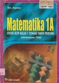 Matematika 1A untuk SLTP kelas 1tengah tahun pertama kurikulum 1994