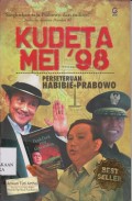 Kudeta Mei '98 perseteruan HabibiePrabowo