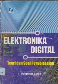 Elektronika digital : teori dan soal penyelesaian