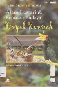 Alam lestari & kearifan budaya Dayak Kenyah