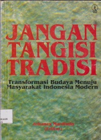 Jangan tangisi tradisi