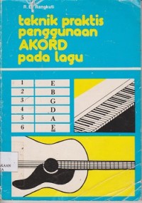 Teknik praktis penggunaan akord pada lagu