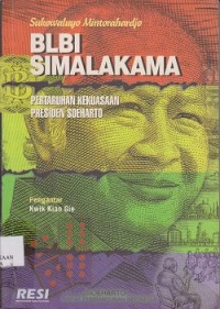 BLBI simalakama : pertaruhan kekuasaan presiden Soeharto