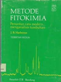 Metode fitokimia : penuntun cara modern menganalisis tumbuhan