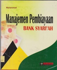 Manajemen pembiayaan Bank Syari'ah