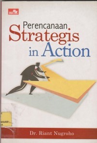 Perencanaan strategis in action