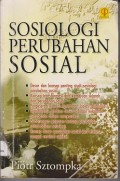 Sosiologi perubahan sosial : dasar dan konsep penting studi sosiologi perubahan sosial