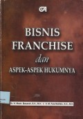 Bisnis franchise dan aspek-aspek  hukumnya