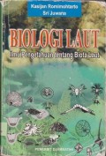 Biologi laut : ilmu pengetahuan tentang biota laut