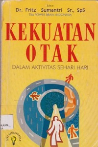 Kekuatan otak dalam aktivitas sehari-hari