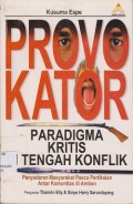 Provokator paradigma kritis dii, tengah konflik : penyadaran masyarakat pasca pertikaian antar komunitas di Ambon