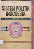 Sistem politik indonesia : dalam perspektif strukturalfungsional